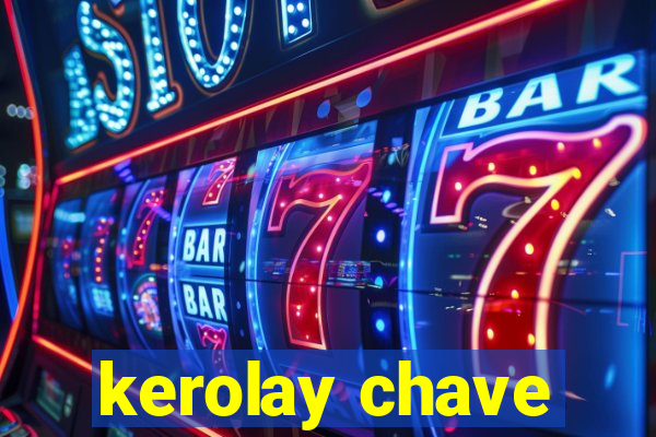 kerolay chave